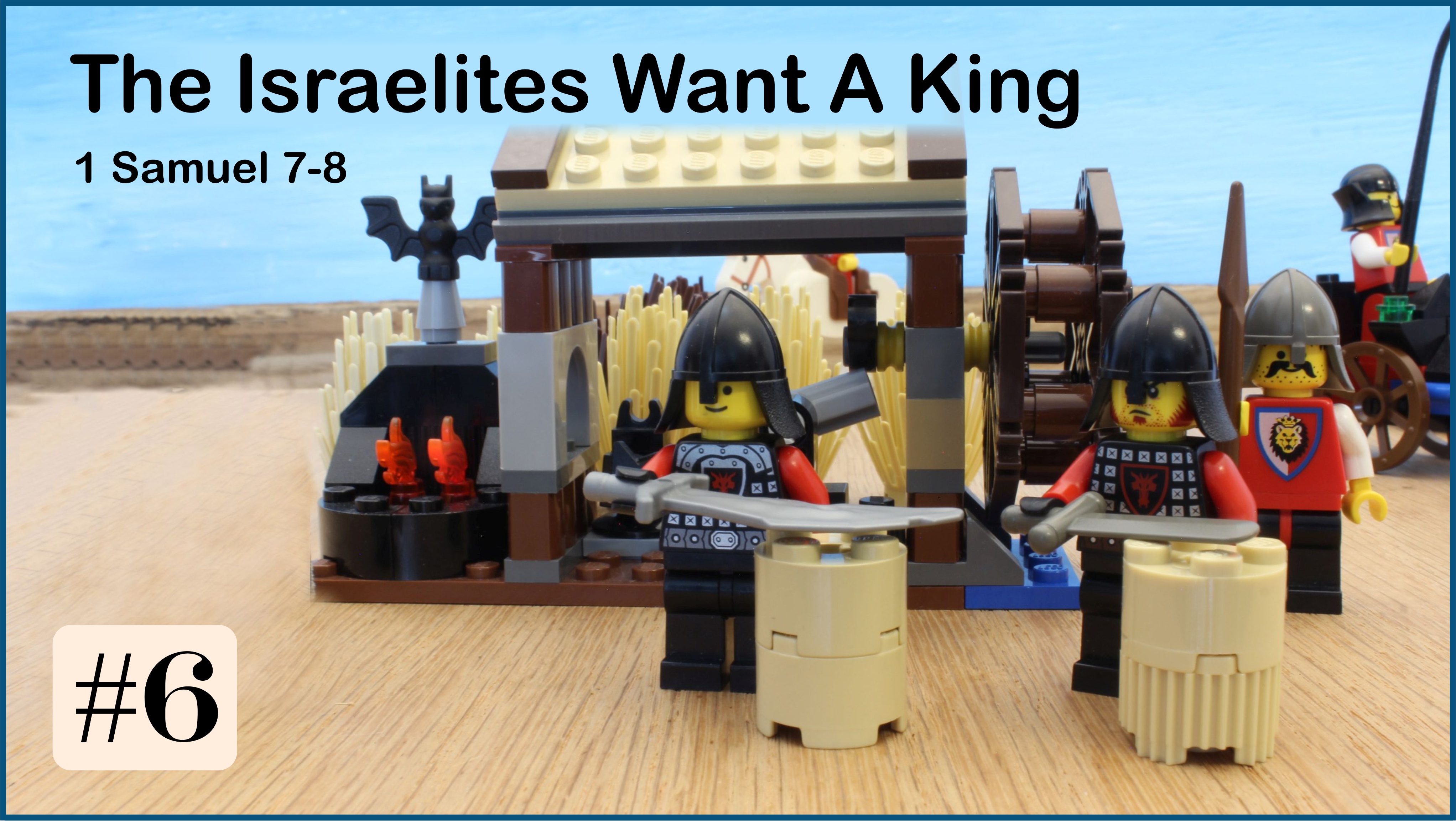 The Israelites Want A King