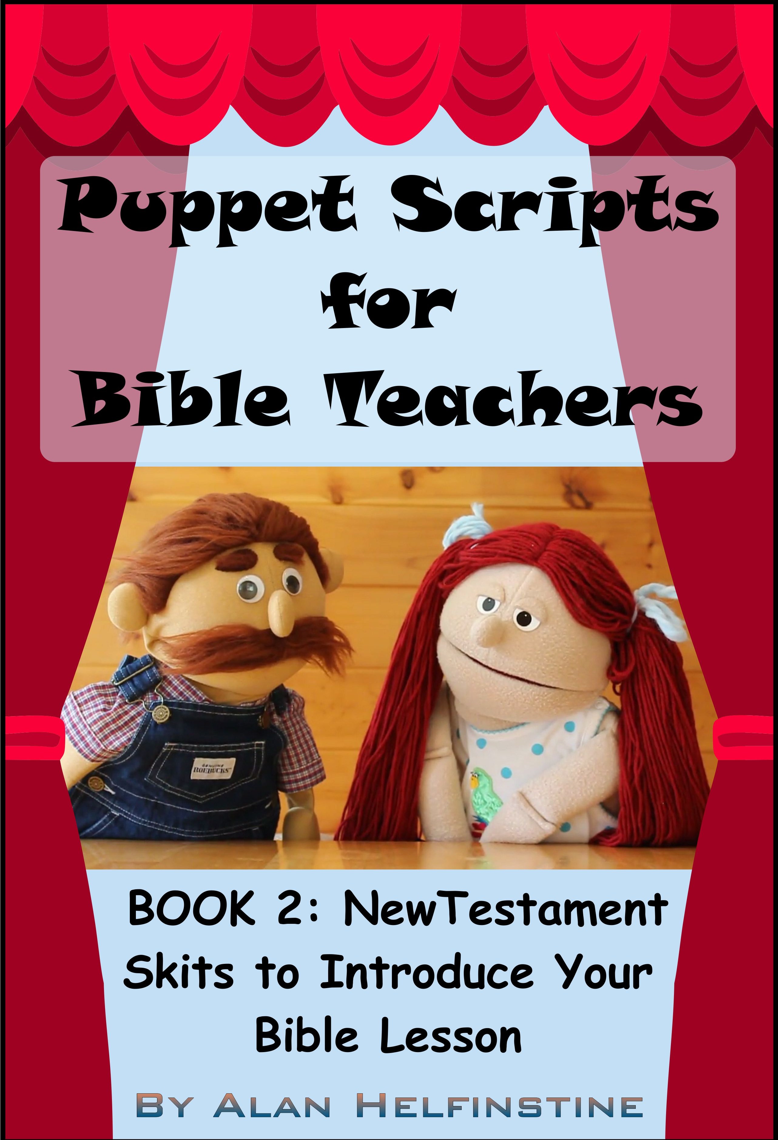 Puppet Scripts 2: New Testament