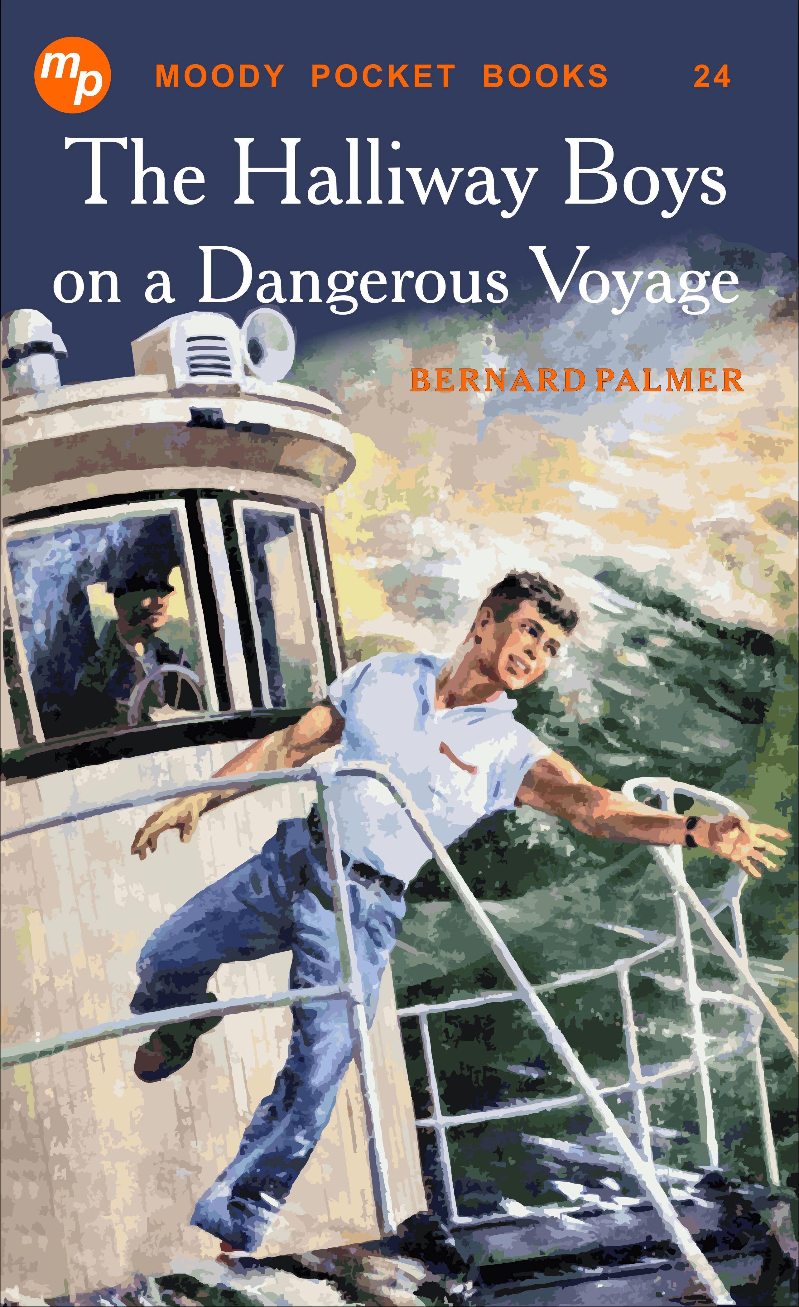 The Halliway Boys on a Dangerour Voyage