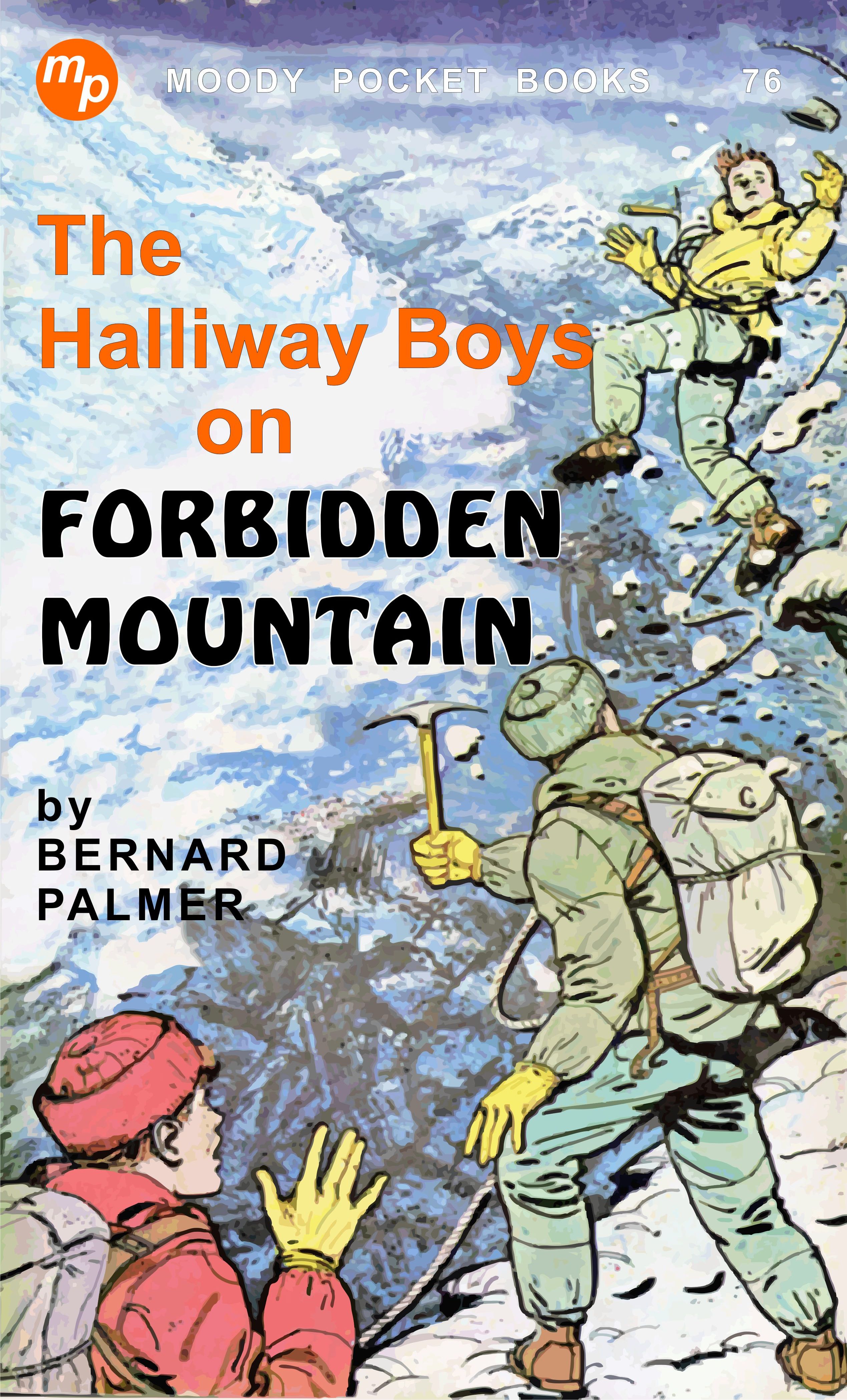 The Halliway Boys on Forbidden Mountain